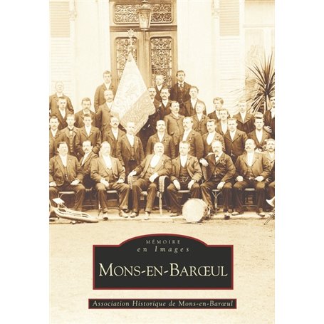 Mons-en-Barœul  - Tome I