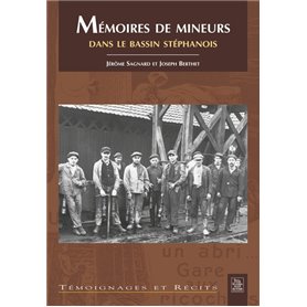 Mémoires de mineurs dans le bassin stéphanois