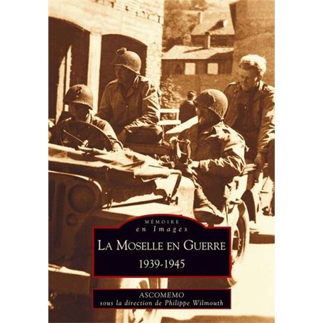 Moselle en Guerre (La)