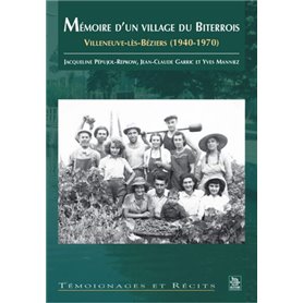 Mémoire d'un village du Biterrois