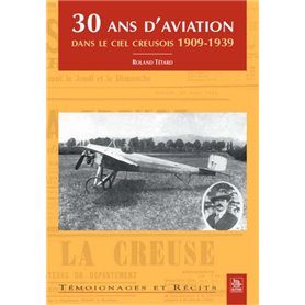 30 ans d'aviation dans le ciel creusois