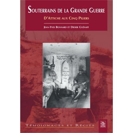 Souterrains de la Grande Guerre