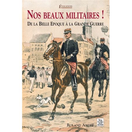 Nos beaux militaires