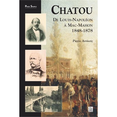 Chatou de Louis-Napoléon à Mac-Mahon