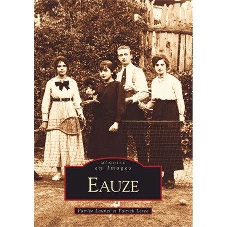 Eauze -  Tome I