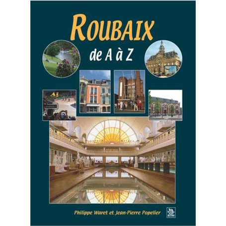 Roubaix de A à Z