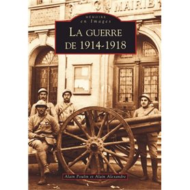 Guerre de 1914-1918 (La)