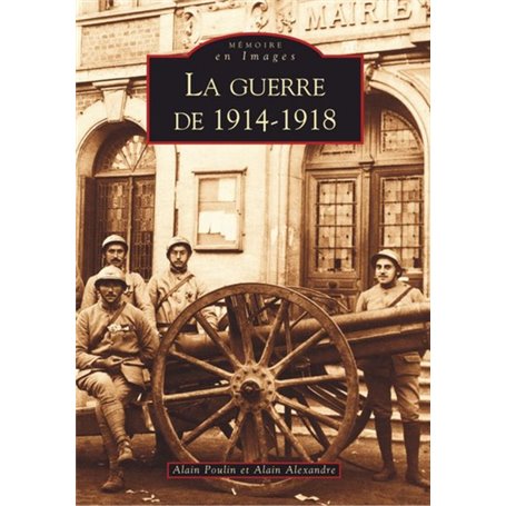 Guerre de 1914-1918 (La)