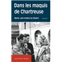 Maquis de Chartreuse (Dans les)