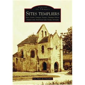 Sites templiers -  Tome I