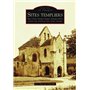 Sites templiers -  Tome I