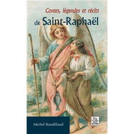 Contes, légendes et récits de Saint-Raphaël