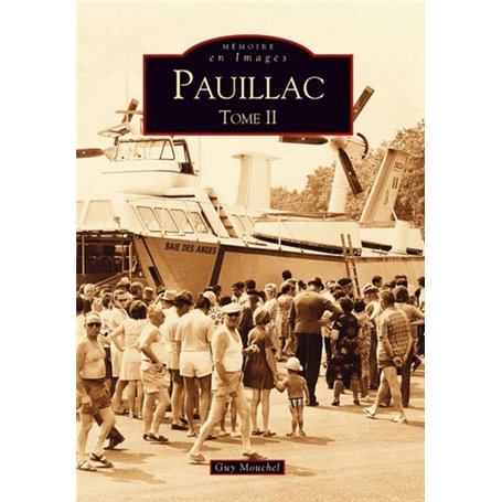 Pauillac - Tome II