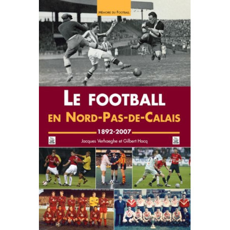 Football en Nord-Pas-de-Calais (Le)