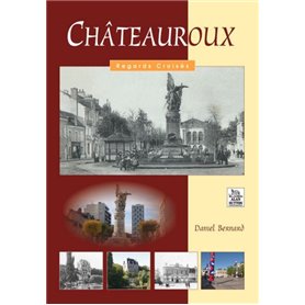 Châteauroux - Regards Croisés