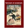 Saveurs et senteurs d'autrefois