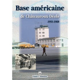 Base américaine de Châteauroux-Déols