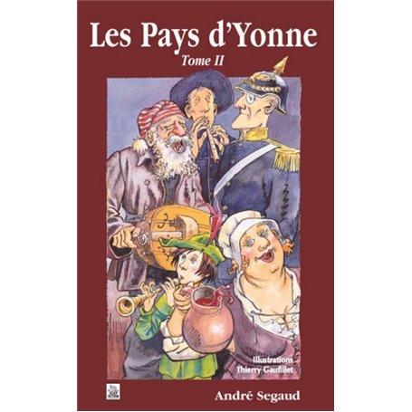 Yonne (Les pays d') - Tome II