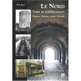 Nord, terre de fortifications (Le)