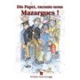 Mazargues (Dis Papet, raconte-nous)