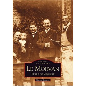 Morvan terre de mémoire (Le)