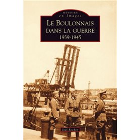 Boulonnais dans la guerre (Le)