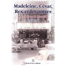 Madeleine, César, Rex et les autres