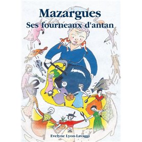 Mazargues - ses fourneaux d'antan