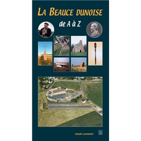 Beauce dunoise de A à Z (La)