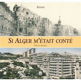 Alger m'était conté (Si)