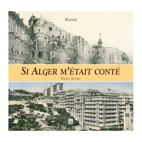 Alger m'était conté (Si)