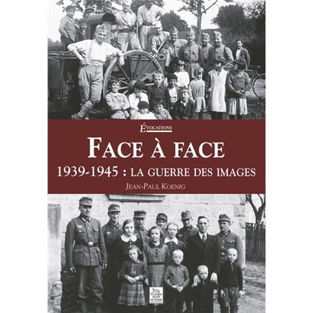 Face à Face - 1939-1945