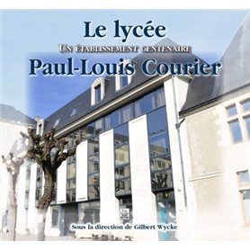 Lycée Paul-Louis Courier (Le)