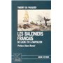 Les baleiniers français de Louis XVI à Napoléon