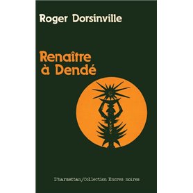 Renaître à Dendé