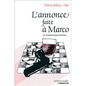 L'annonce faite à Marco ou A l'aube et sans couronne