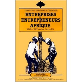 Entreprises et entrepreneurs en Afrique (XIXe et XXe)