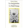 Le chariot de foin ou le mont Omega