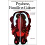 Psychose famille et culture