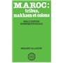 Maroc: Tribus, Makhzen et Colons - Essai d'histoire économiq