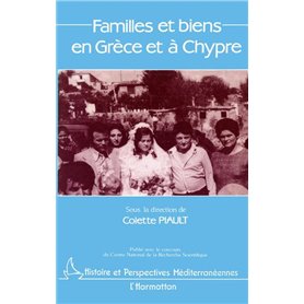 Familles et biens en Grèce et à Chypre