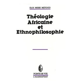 Théologie Africaine et ethnophilosophie