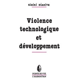 Violence technologique et développement en Afrique