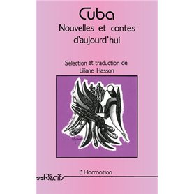 Cuba, nouvelles et contes d'aujourd'hui