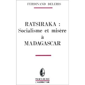 Ratsiraka: socialisme et misère à Madagascar