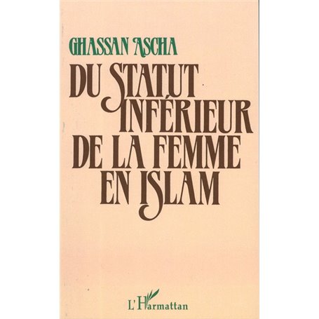 Du statut inférieur de la femme en islam