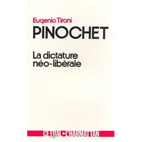 Pinochet, la dictature néo-libérale