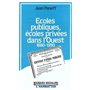 Ecoles publiques, écoles privées dans l'Ouest, 1880-1950