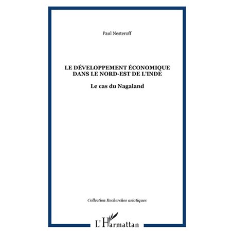 Le développement économique dans le Nord-Est de l'Inde