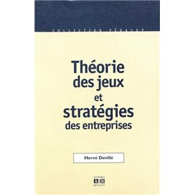 Théories des jeux et stratégies des entreprises